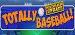 TOTALLY BASEBALL  АВТОДОСТАВКА STEAM GIFT РОССИЯ