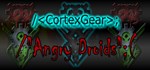 CortexGear:AngryDroids АВТОДОСТАВКА STEAM GIFT РОССИЯ