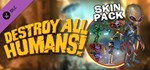 Destroy All Humans! Skin Pack  DLC STEAM GIFT РОССИЯ