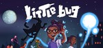 Little Bug  АВТОДОСТАВКА STEAM GIFT РОССИЯ