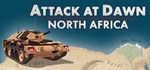 Attack at Dawn: North Africa STEAM GIFT FOR RUSSIA