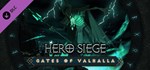 Hero Siege - Gates of Valhalla  DLC STEAM РОССИЯ
