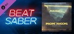 Beat Saber - Imagine Dragons - WarriorsDLC STEAM GIFT