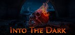 Into The Dark  АВТОДОСТАВКА STEAM GIFT RU