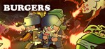 Burgers  АВТОДОСТАВКА STEAM GIFT РОССИЯ