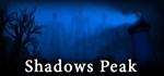 Shadows Peak  АВТОДОСТАВКА STEAM GIFT RU