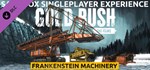 Gold Rush: The Game - Frankenstein MachineryDLC STEAM
