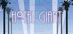 Hotel Giant  АВТОДОСТАВКА STEAM GIFT РОССИЯ