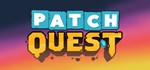Patch Quest  АВТОДОСТАВКА STEAM GIFT РОССИЯ