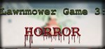 Lawnmower Game 3: Horror  АВТОДОСТАВКА STEAM РОССИЯ