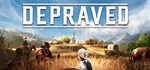 Depraved  АВТОДОСТАВКА STEAM GIFT РОССИЯ