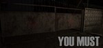 You Must  АВТОДОСТАВКА STEAM GIFT РОССИЯ
