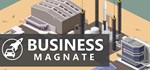 Business Magnate АВТОДОСТАВКА STEAM GIFT RU