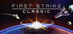 First Strike Final Hour / Classic STEAM РОССИЯ