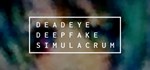 Deadeye Deepfake Simulacrum АВТОДОСТАВКА STEAM GIFT