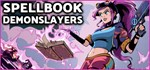 Spellbook Demonslayers АВТОДОСТАВКА STEAM РОССИЯ