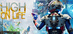 High On Life АВТОДОСТАВКА STEAM GIFT РОССИЯ