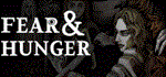 Fear & Hunger - Full Version  STEAM РОССИЯ