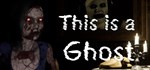 This is a Ghost  АВТОДОСТАВКА STEAM GIFT РОССИЯ