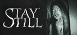 Stay Still  АВТОДОСТАВКА STEAM GIFT РОССИЯ