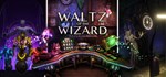 Waltz of the Wizard: Natural Magic  STEAM GIFT РОССИЯ