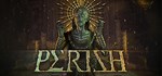 PERISH АВТОДОСТАВКА STEAM GIFT РОССИЯ