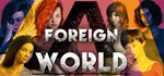 A Foreign World АВТОДОСТАВКА STEAM GIFT РОССИЯ