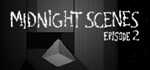 Midnight Scenes Episode 2 (Special Edition)STEAM GIFT