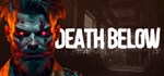 Death Below  АВТОДОСТАВКА STEAM GIFT RUSSIA