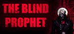 The Blind Prophet  АВТОДОСТАВКА STEAM GIFT РОССИЯ