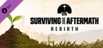 Surviving the Aftermath - Rebirth  DLC STEAM GIFT RUS