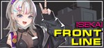 ISEKAI FRONT LINE FRONTLINEАВТОДОСТАВКА STEAM РОССИЯ