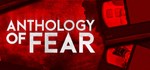 Anthology of Fear  АВТОДОСТАВКА STEAM GIFT RUSSIA