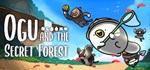 Ogu and the Secret Forest  АВТОДОСТАВКА STEAM РОССИЯ