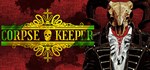 Corpse Keeper  АВТОДОСТАВКА STEAM GIFT РОССИЯ