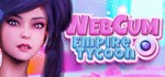 WebCum Empire Tycoon   АВТОДОСТАВКА STEAM РОССИЯ