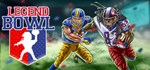 Legend Bowl  АВТОДОСТАВКА STEAM GIFT RUSSIA