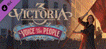 Victoria 3: Voice of the People DLC STEAM GIFT РОССИЯ