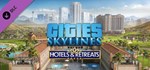 Cities: Skylines - Hotels & Retreats DLC STEAM РОССИЯ