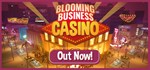 Blooming Business: Casino  АВТОДОСТАВКА STEAM РОССИЯ