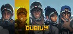 DUBIUM  АВТОДОСТАВКА STEAM GIFT РОССИЯ