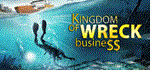Kingdom of Wreck Business  АВТОДОСТАВКА STEAM GIFT РО