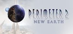 Perimeter 2: New Earth АВТОДОСТАВКА STEAM GIFT РОССИЯ