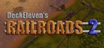DeckEleven's Railroads 2  АВТОДОСТАВКА STEAM РОССИЯ