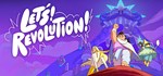 Let's! Revolution!  АВТОДОСТАВКА STEAM GIFT РОССИЯ