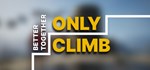 Only Climb: Better Together АВТОДОСТАВКА STEAM РОССИЯ