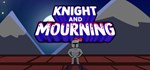 Knight And Mourning  АВТОДОСТАВКА STEAM GIFT РОССИЯ