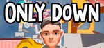 Only Down  АВТОДОСТАВКА STEAM GIFT РОССИЯ