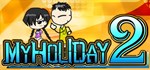My Holiday 2 АВТОДОСТАВКА STEAM GIFT РОССИЯ