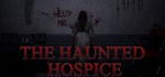 The haunted hospice  АВТОДОСТАВКА STEAM GIFT РОССИЯ